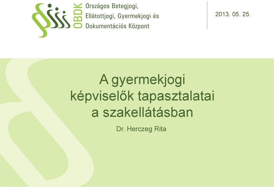 tapasztalatai a