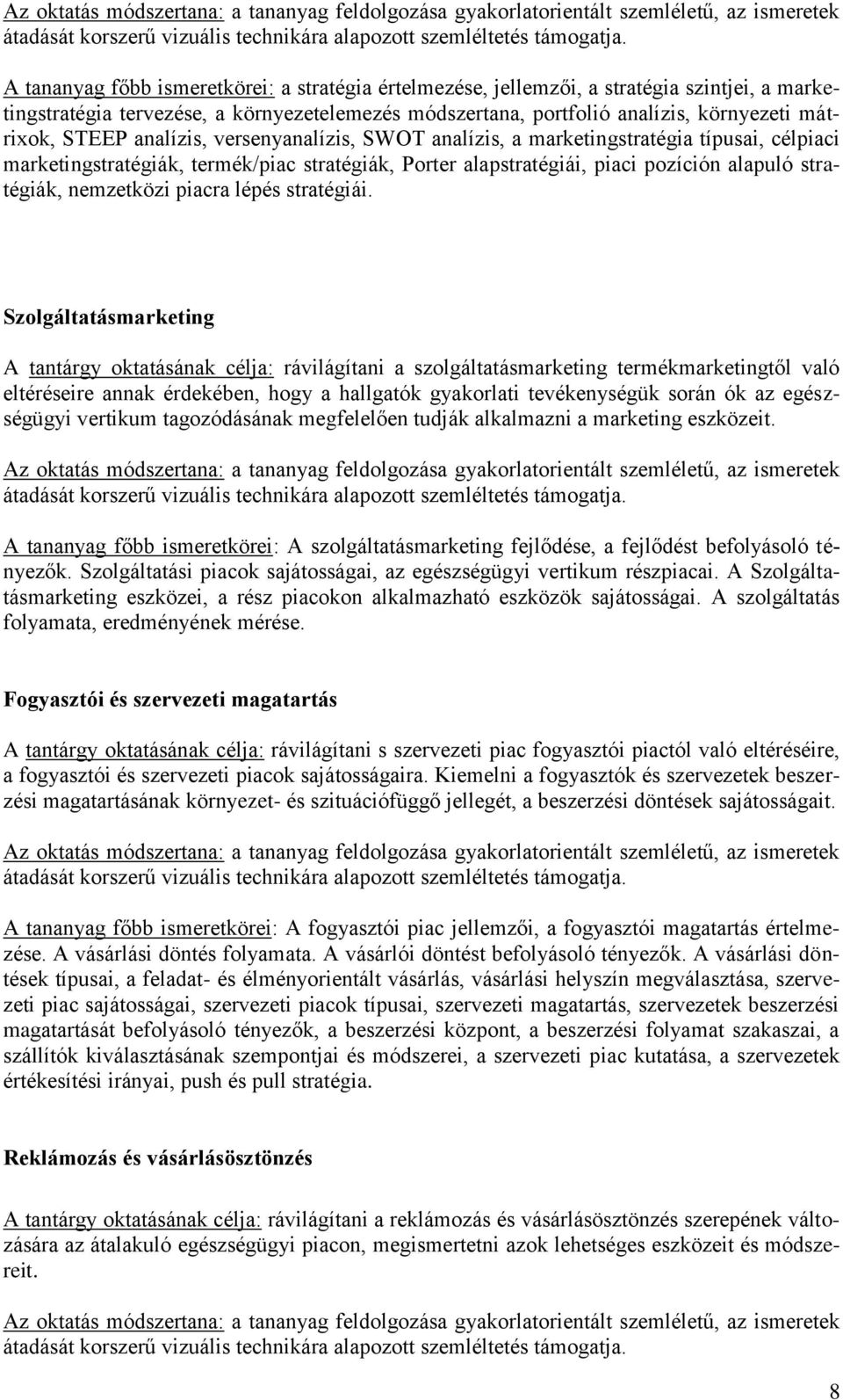 piacra lépés stratégiái.