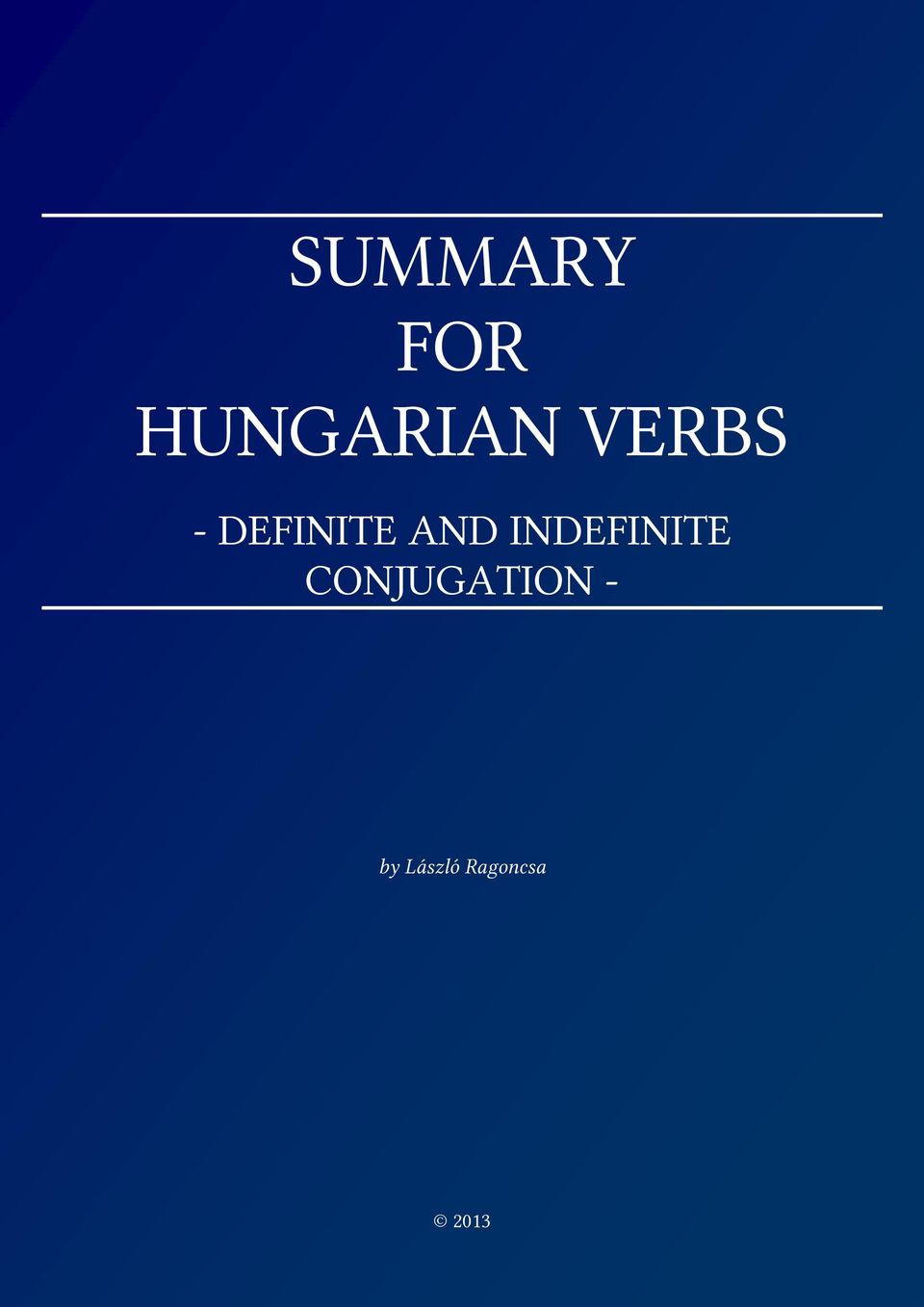 INDEFINITE CONJUGATION