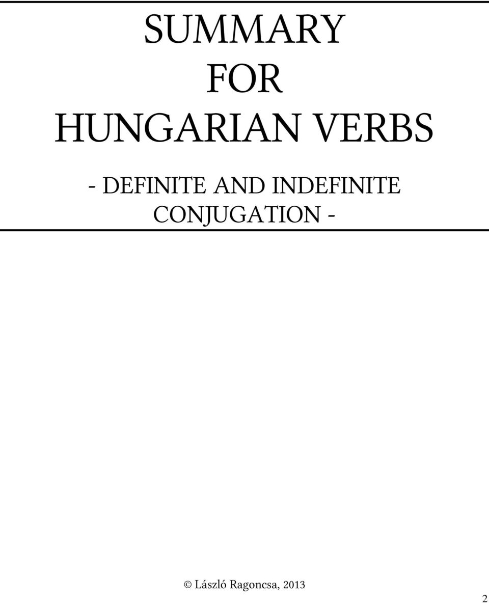INDEFINITE CONJUGATION