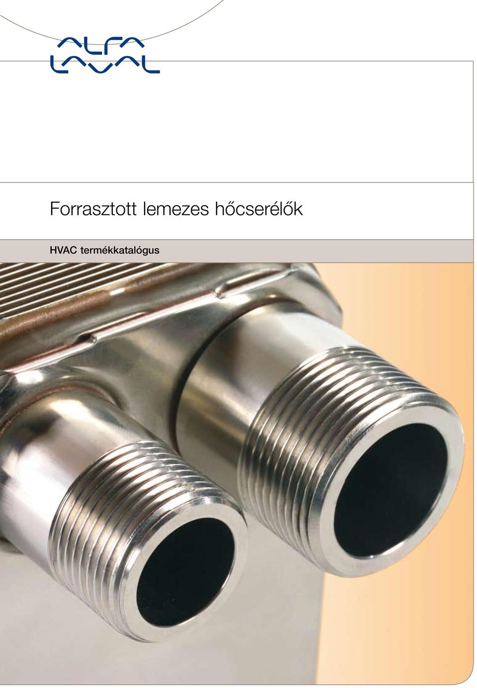 Forrasztott lemezes hőcserélők. HVAC termékkatalógus - PDF Ingyenes letöltés