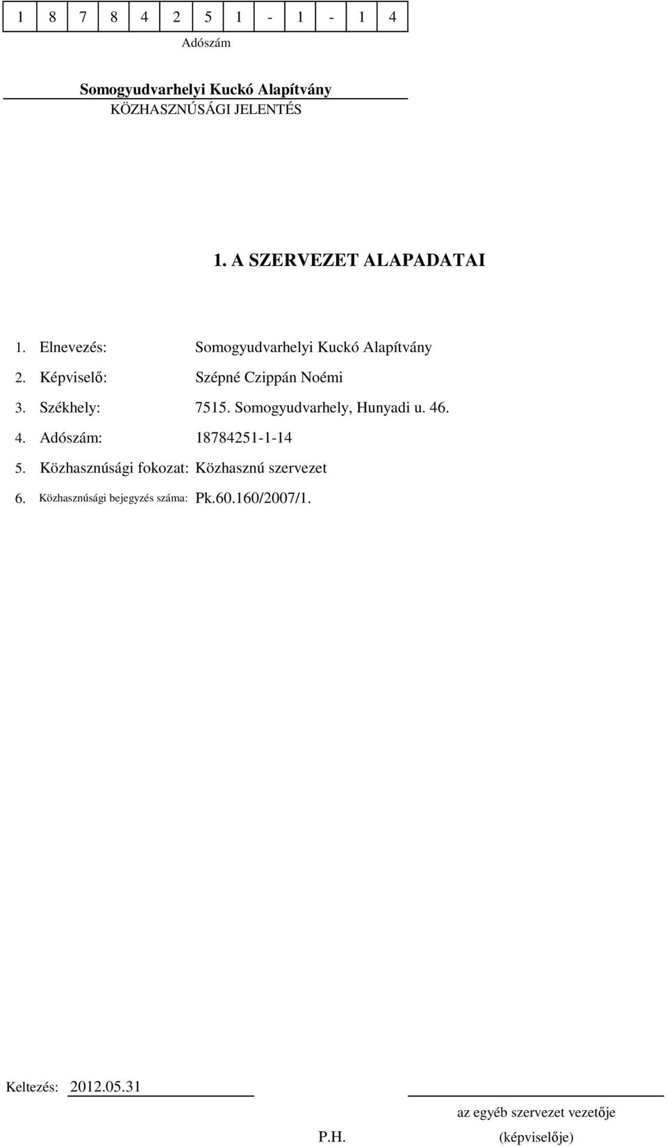 Somogyudvarhely, Hunyadi u. 46.