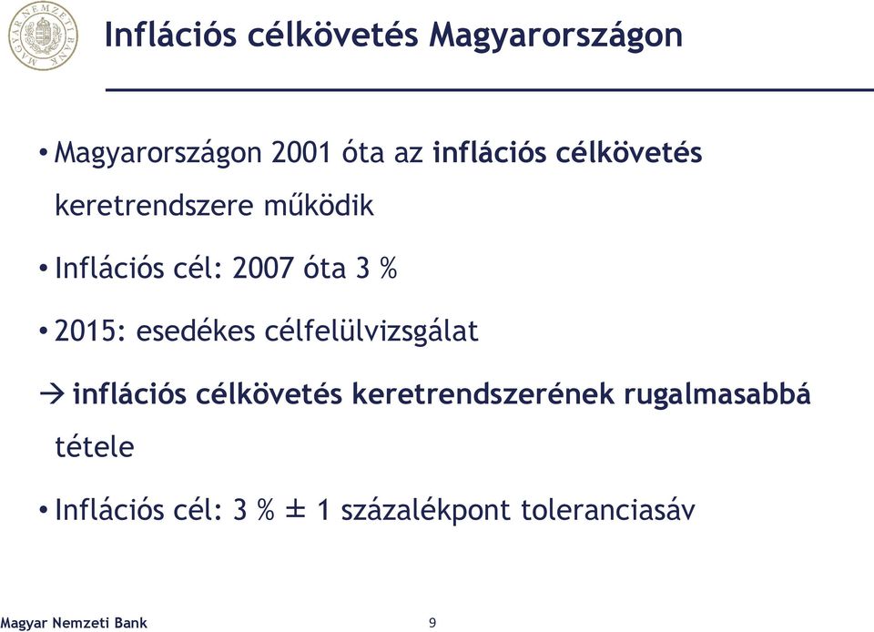 esedékes célfelülvizsgálat inflációs célkövetés keretrendszerének