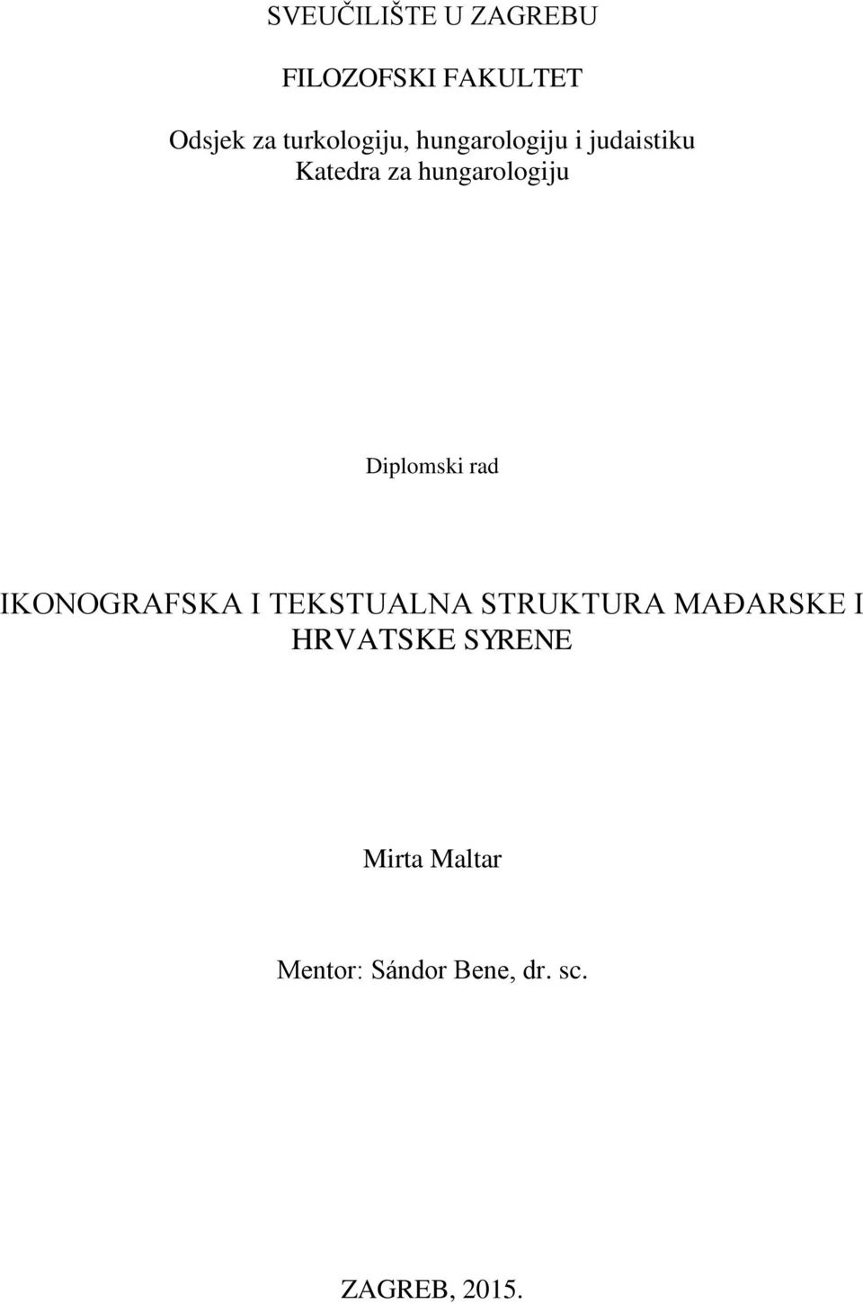 hungarologiju Diplomski rad IKONOGRAFSKA I TEKSTUALNA