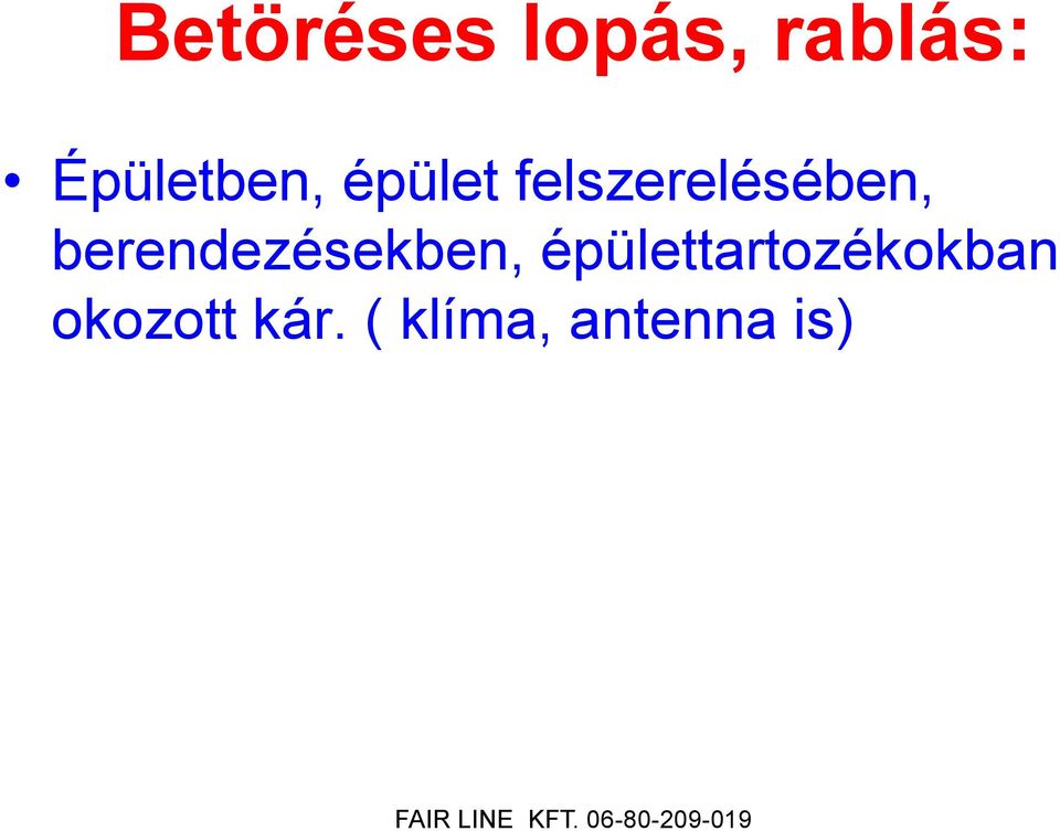 felszerelésében,