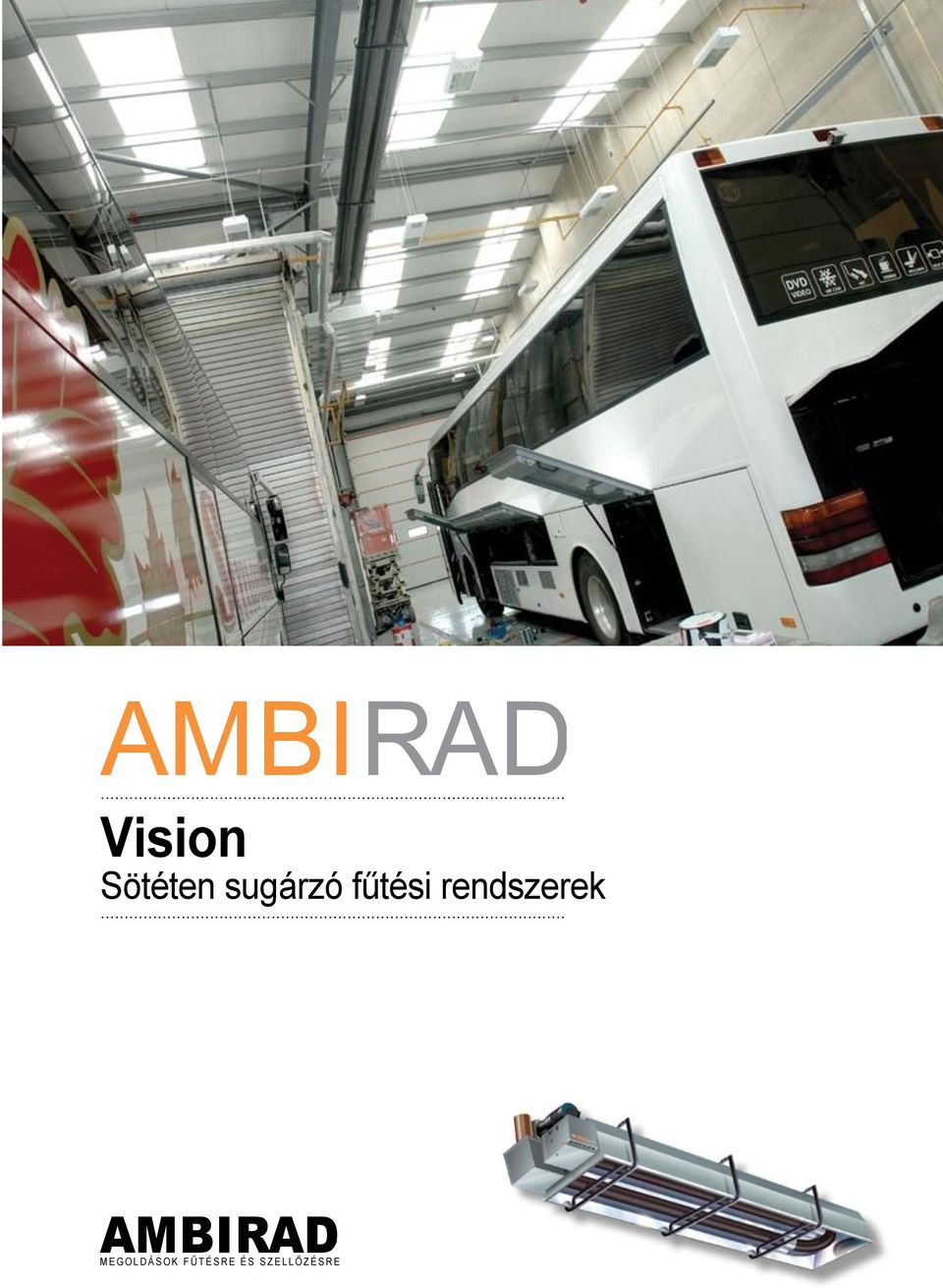 AMBIRAD M E G O L D Á S O K
