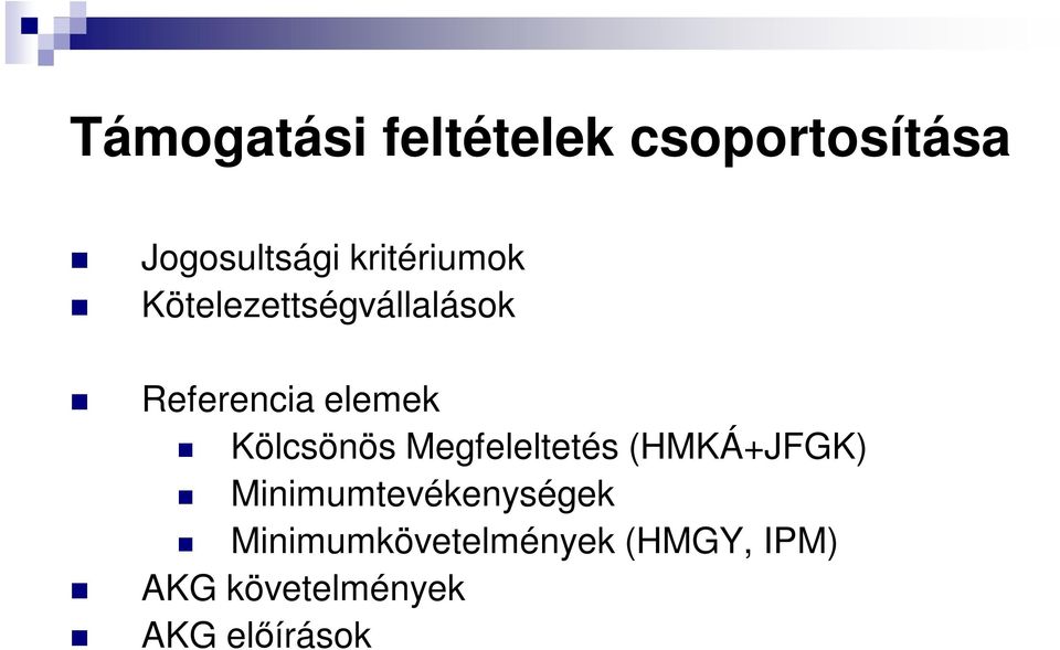 Kölcsönös Megfeleltetés (HMKÁ+JFGK) Minimumtevékenységek