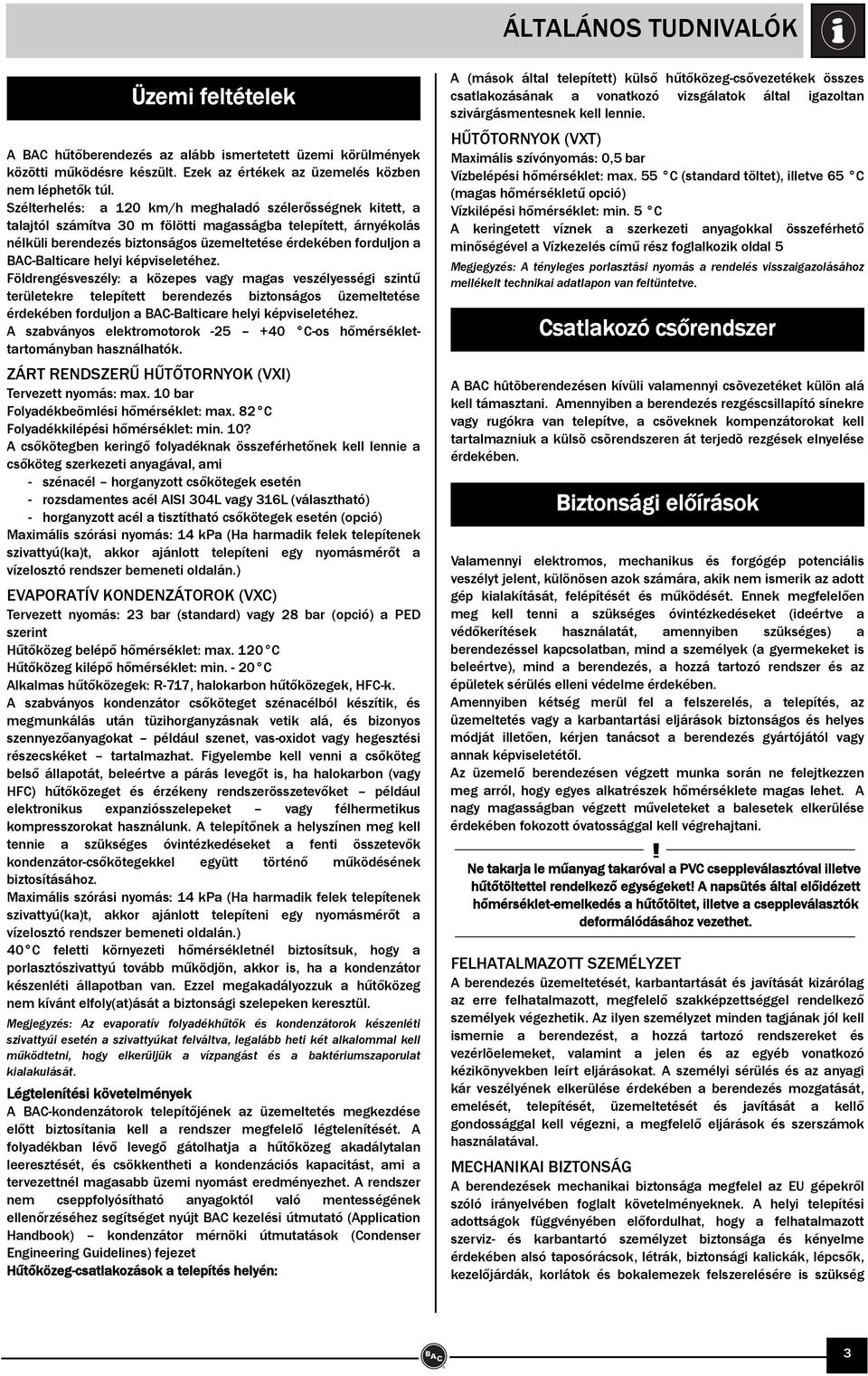 BAC-Balticare helyi képviseletéhez.