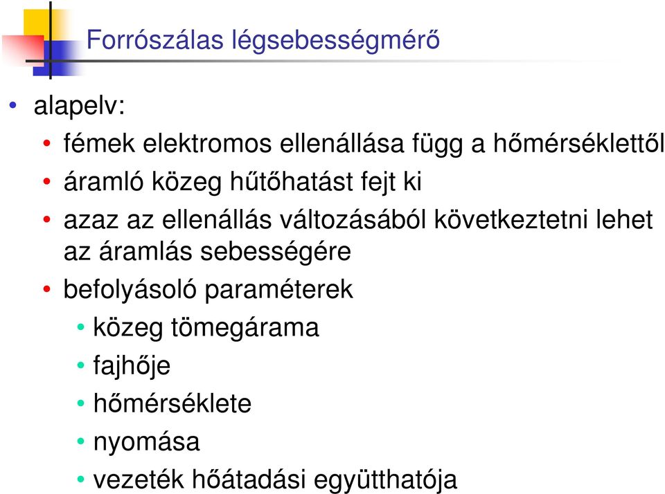 Áramlásmérés. Áramlásmérés egyik legősibb méréstechnikai probléma Egyiptom,  Róma - PDF Ingyenes letöltés