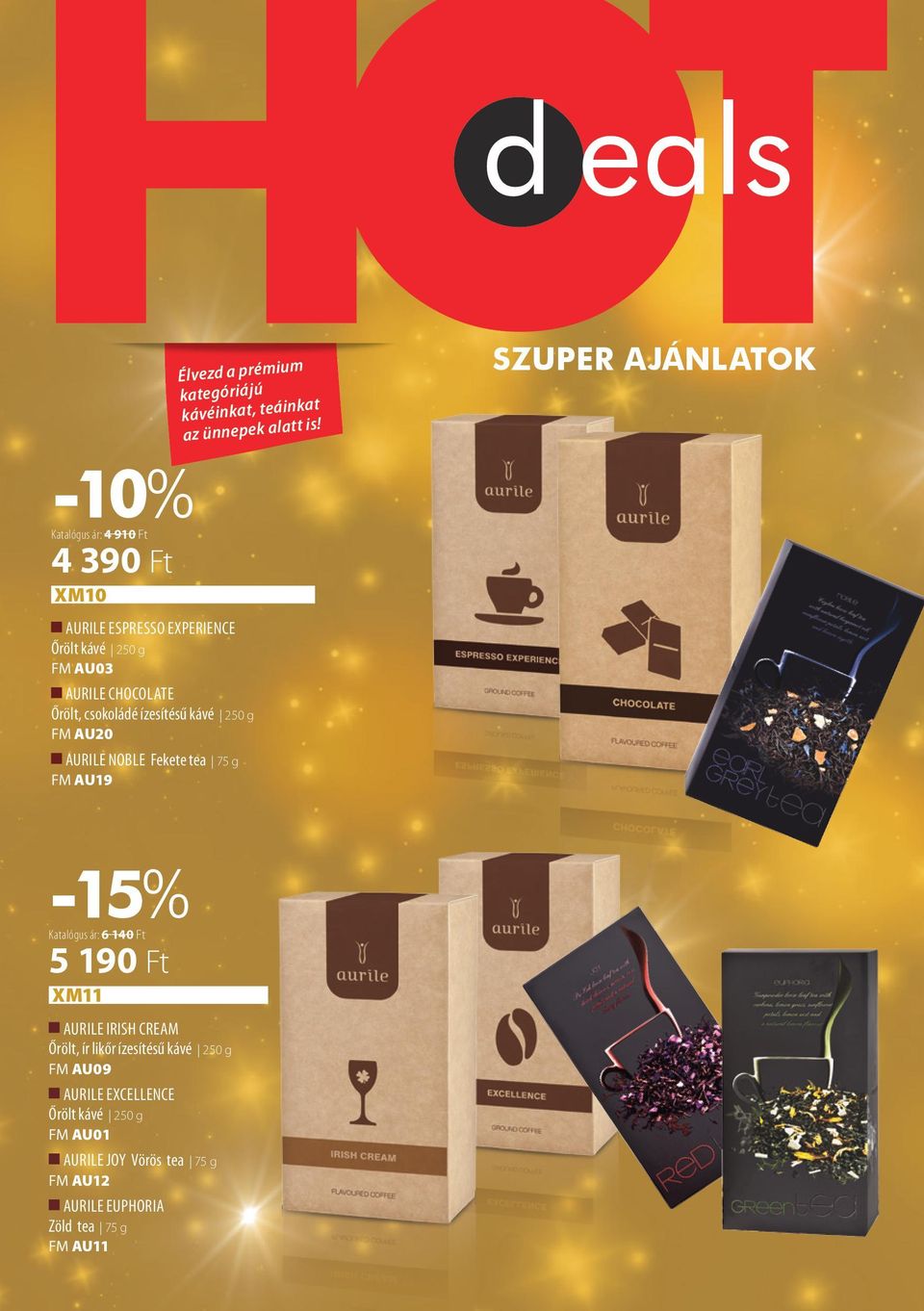 Noble Fekete tea 75 g FM AU19 SZUPER AJÁNLATOK -15% Katalógus ár: 6 140 Ft 5 190 Ft XM11 Aurile Irish cream Őrölt, ír likőr