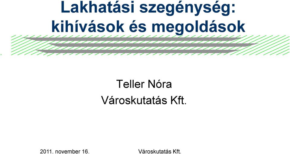 Teller Nóra Városkutatás