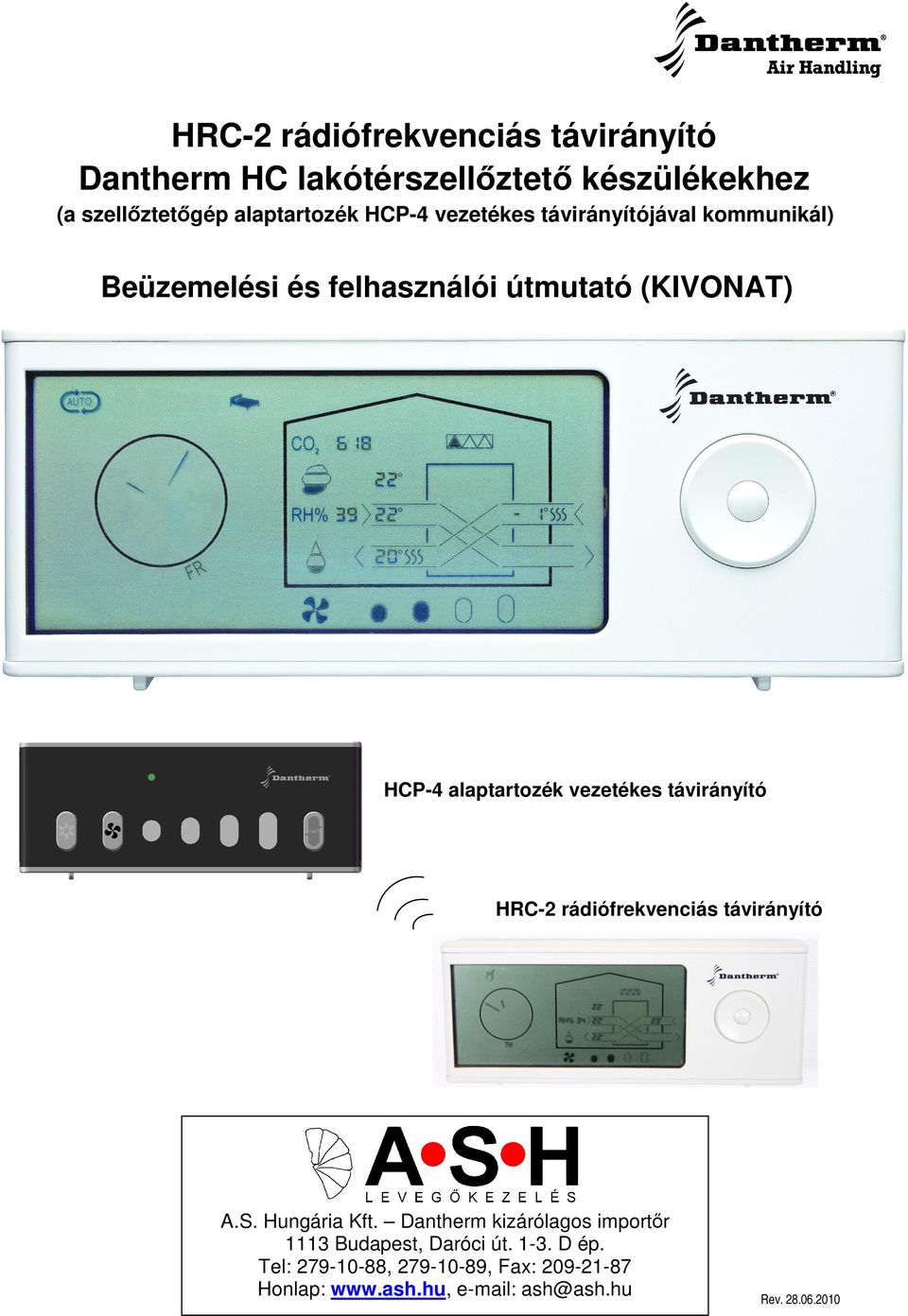 vezetékes távirányító HRC-2 rádiófrekvenciás távirányító A.S. Hungária Kft.