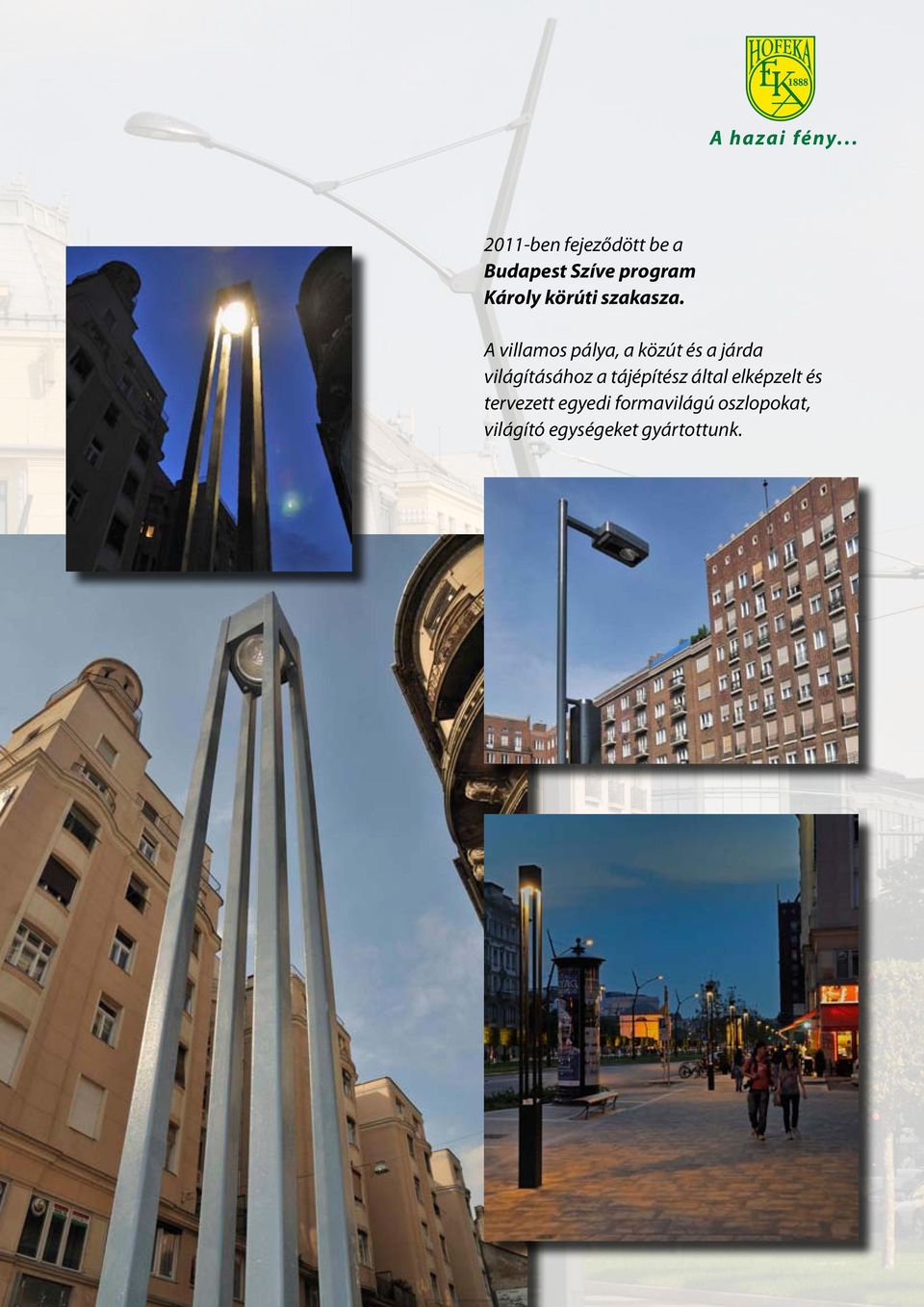 körúti szakasza.