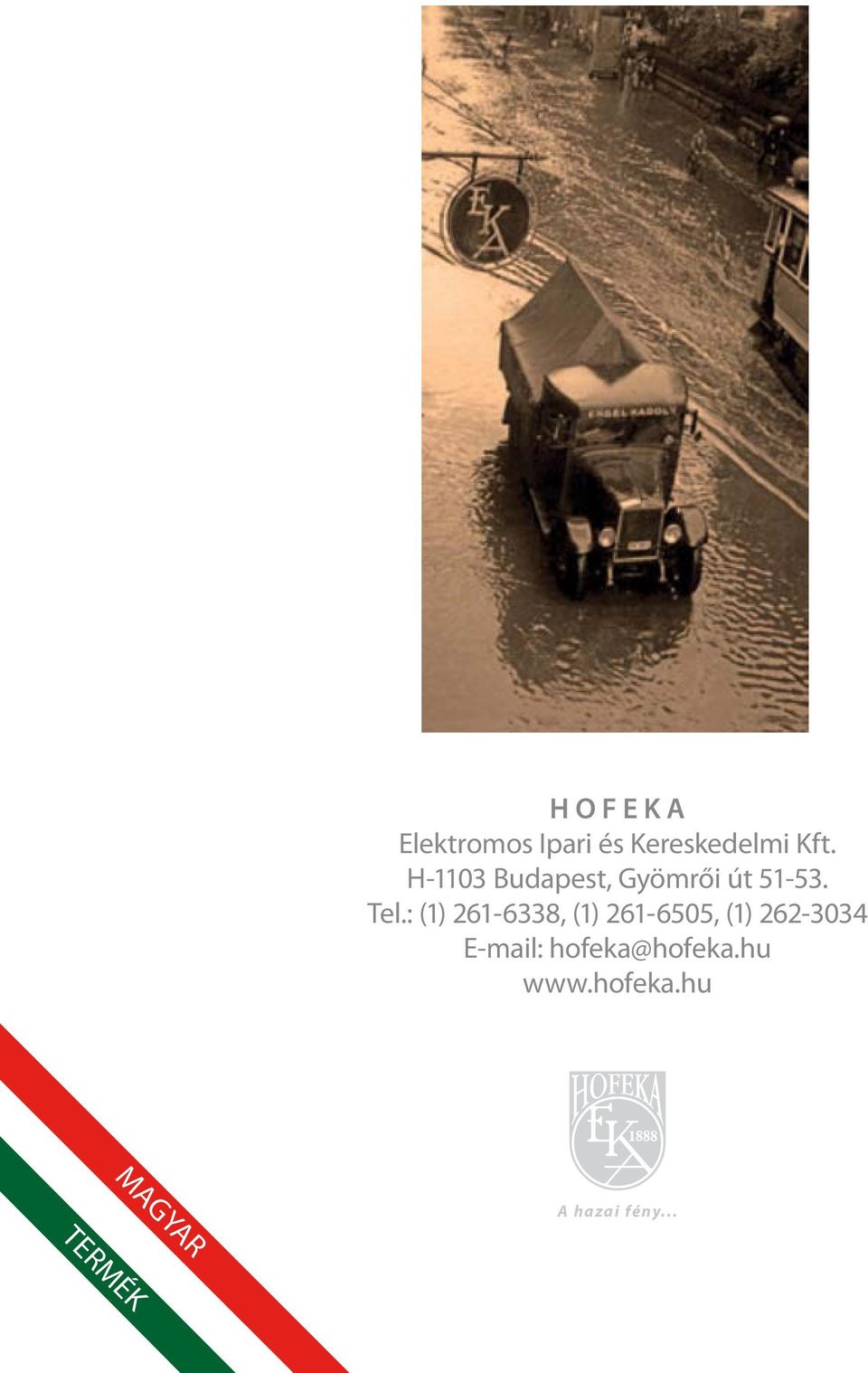 : (1) 261-6338, (1) 261-6505, (1) 262-3034