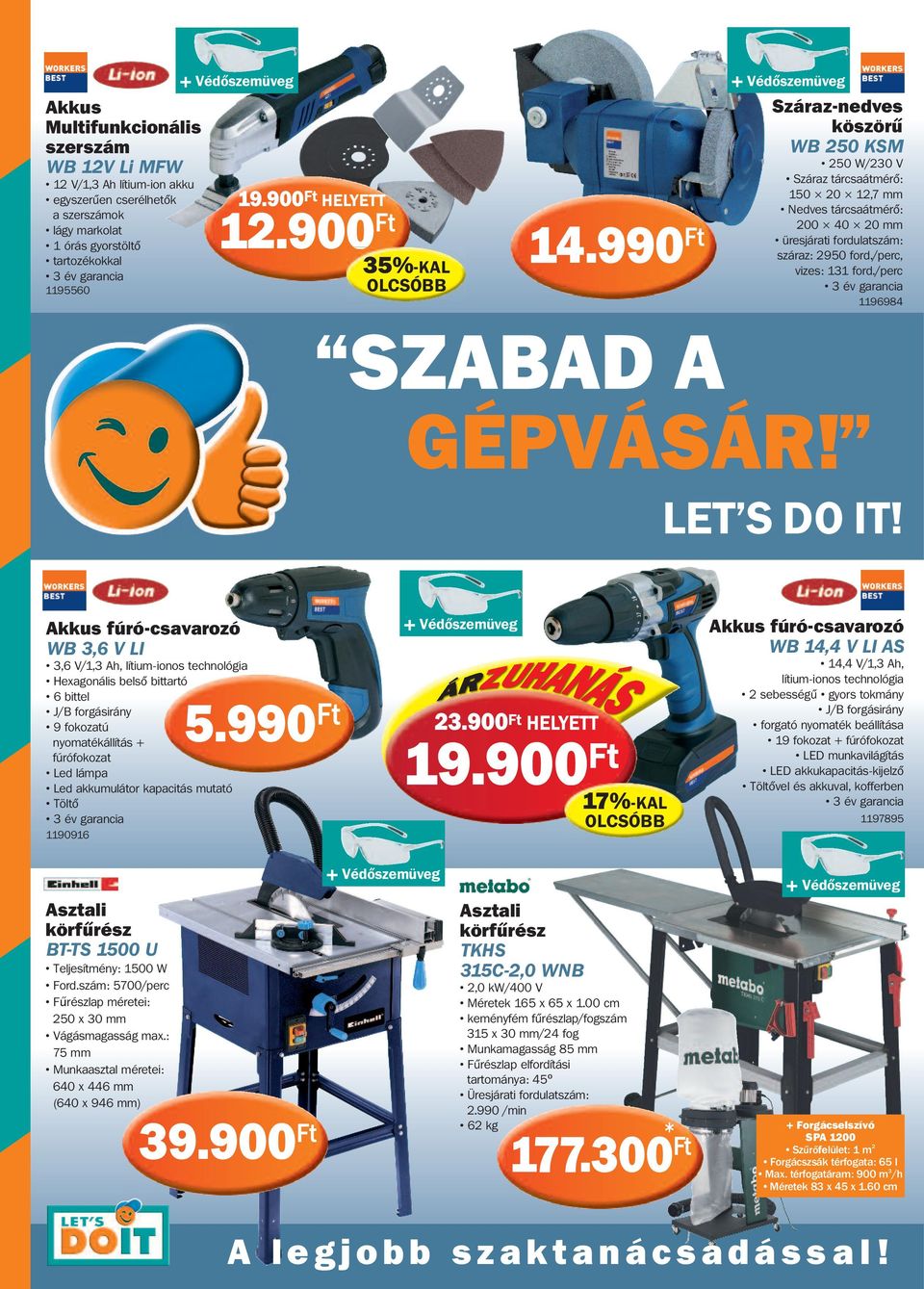 /perc, vizes: 131 ford./perc 1196984 SZABAD A GÉPVÁSÁR! LET S DO IT!