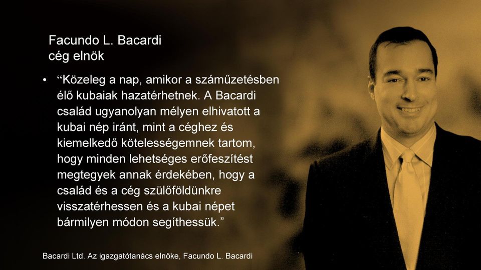 kötelességemnek tartom, hogy minden lehetséges erőfeszítést megtegyek annak érdekében, hogy a család és a