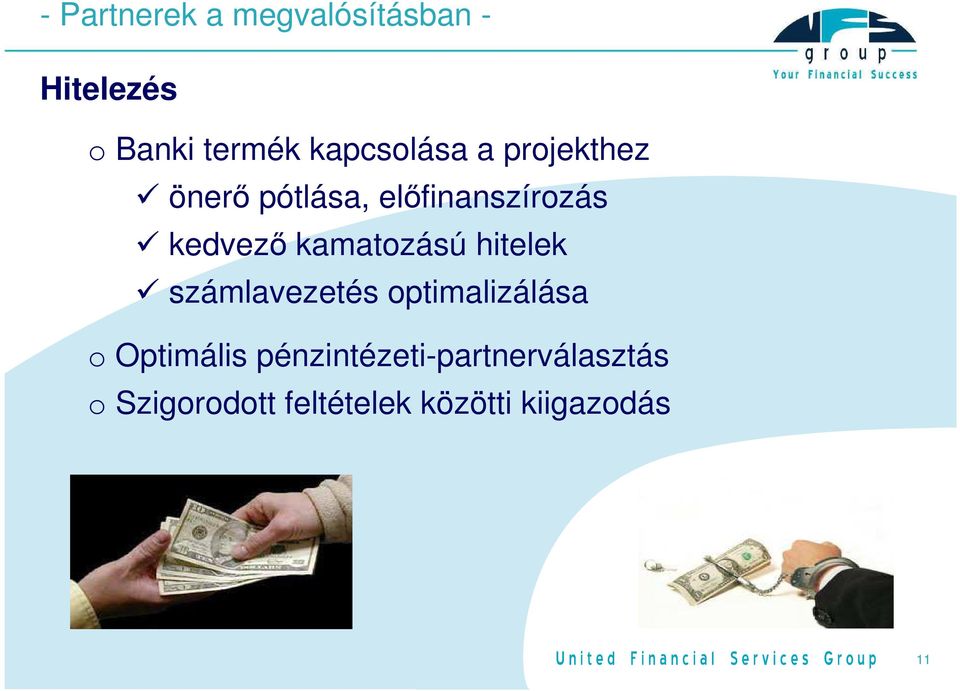 kamatozású hitelek számlavezetés optimalizálása o Optimális
