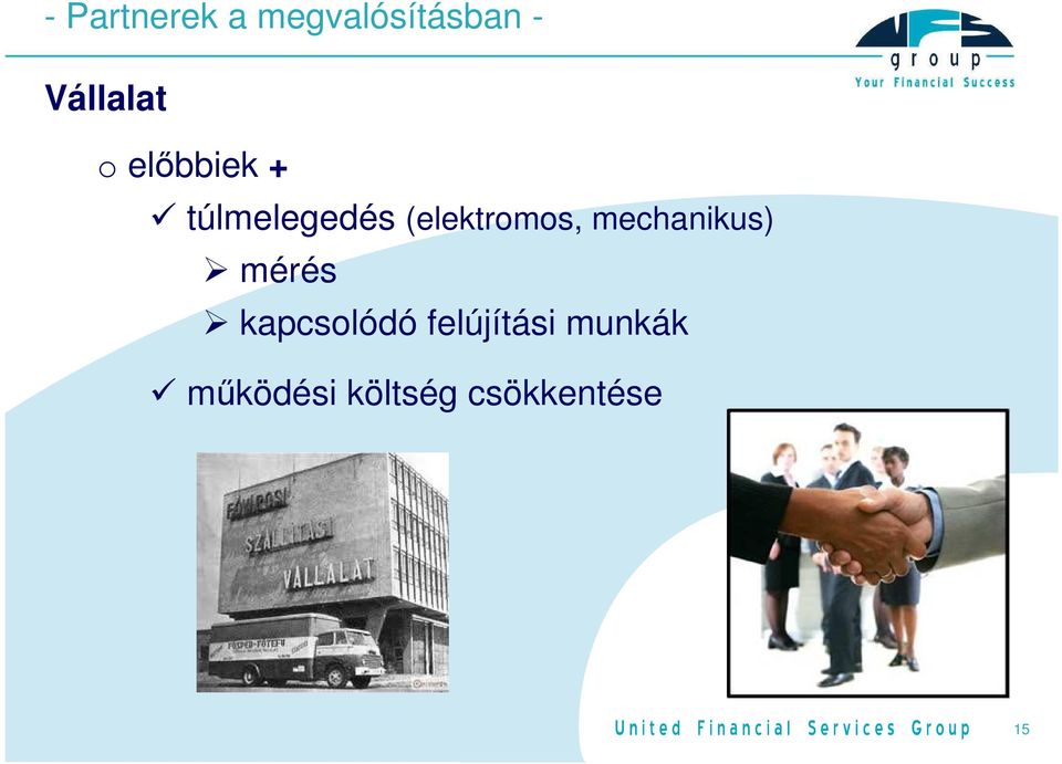 (elektromos, mechanikus) mérés