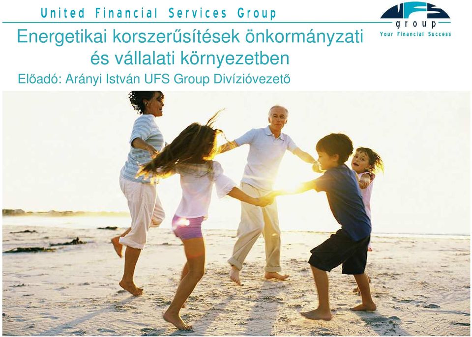 környezetben Előadó: Arányi