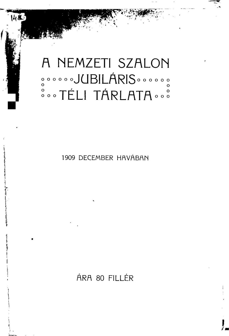 TÉLI TÁRLATAoo^ 1909
