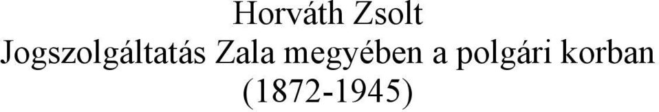 Zala megyében a