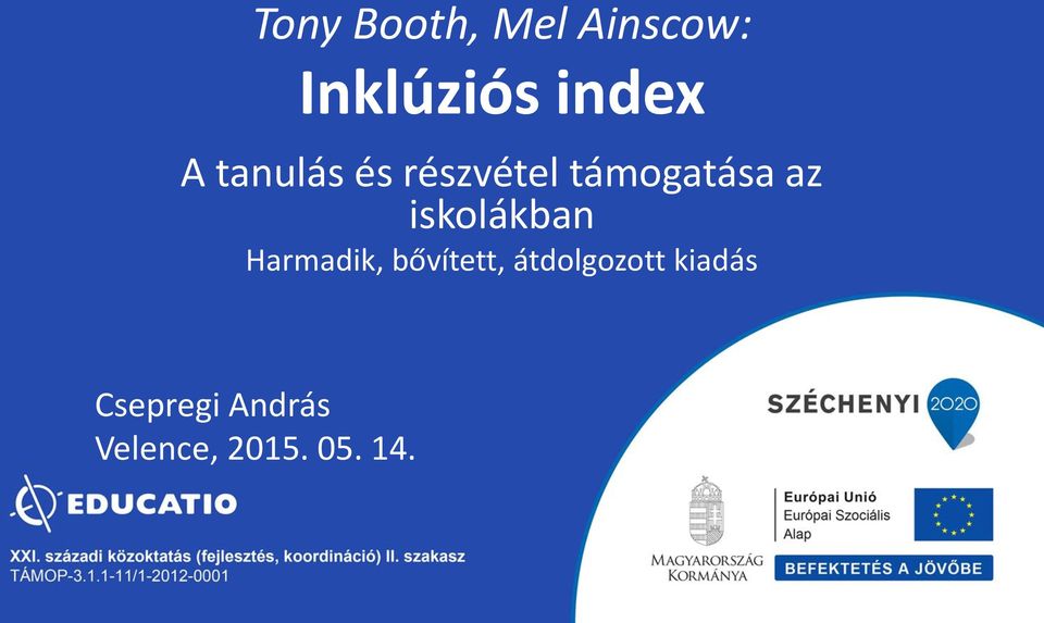 iskolákban Harmadik, bővített,