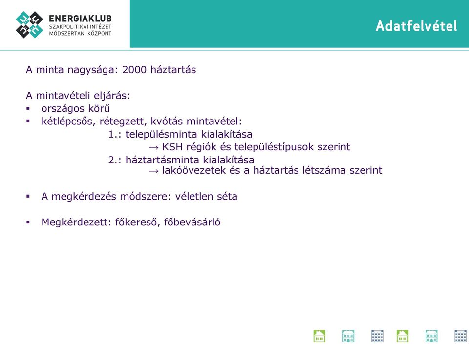 : településminta kialakítása KSH régiók és településtípusok szerint 2.