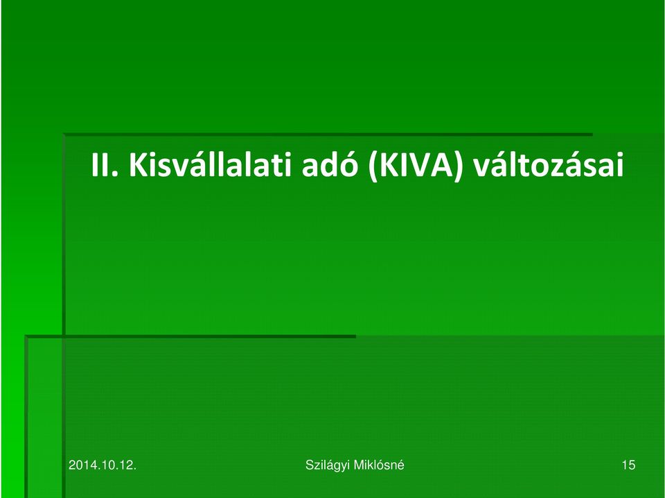 változásai 2014.