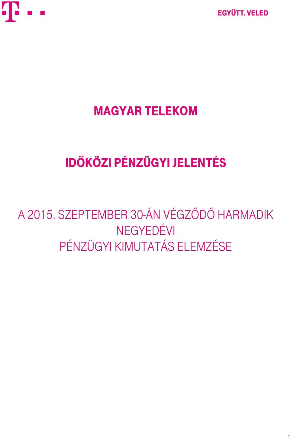 SZEPTEMBER 30-ÁN VÉGZŐDŐ