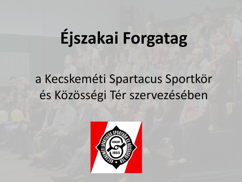 Spartacus Sportkör