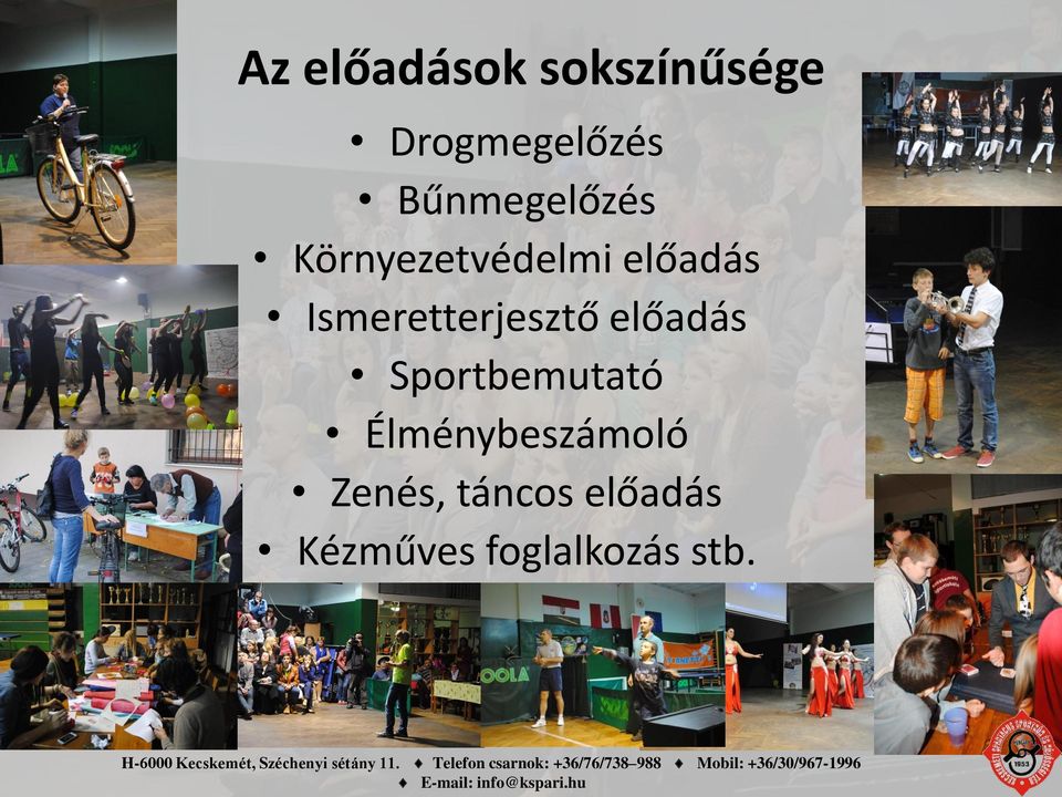 Ismeretterjesztő előadás Sportbemutató