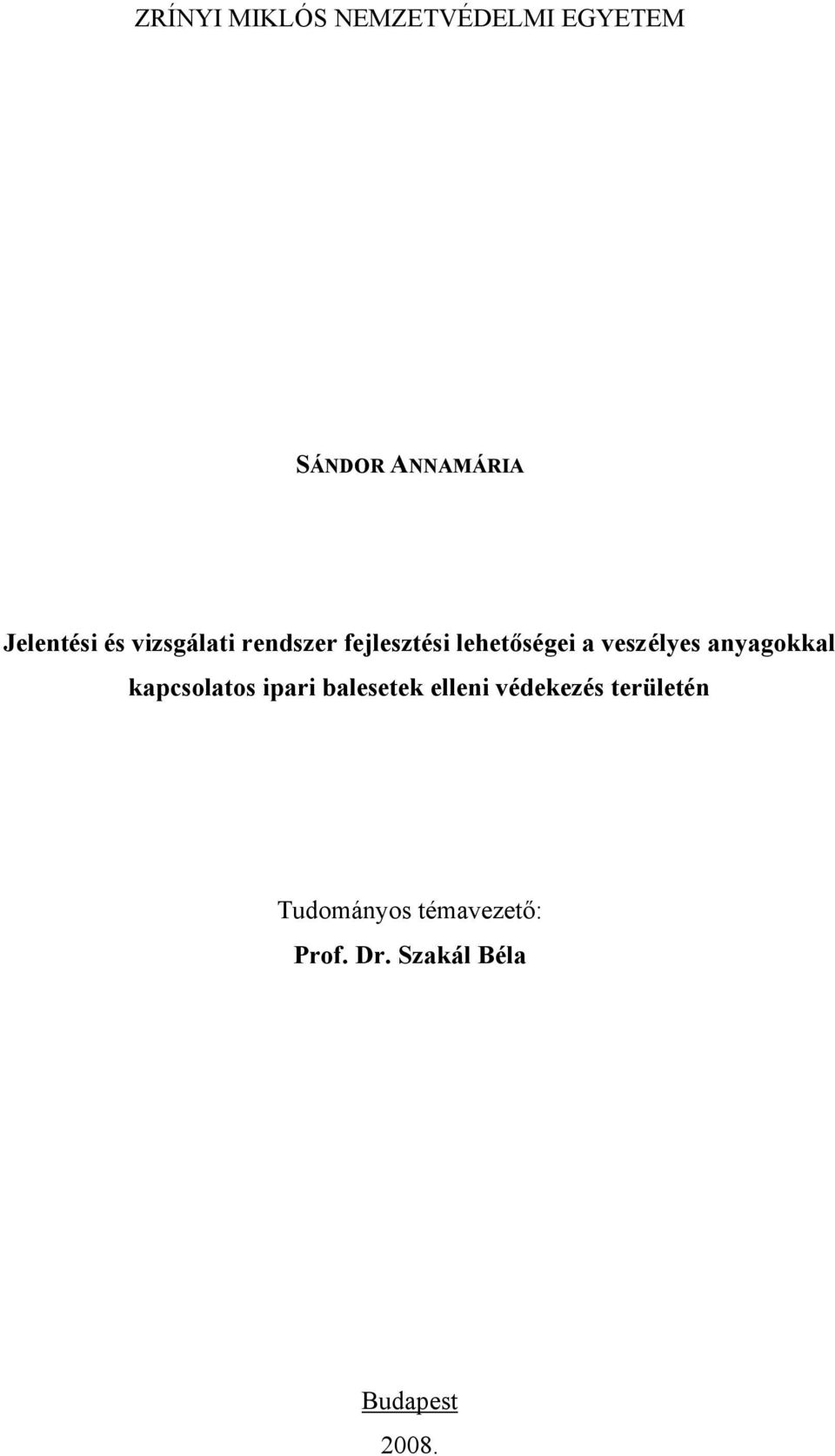 veszélyes anyagokkal kapcsolatos ipari balesetek elleni
