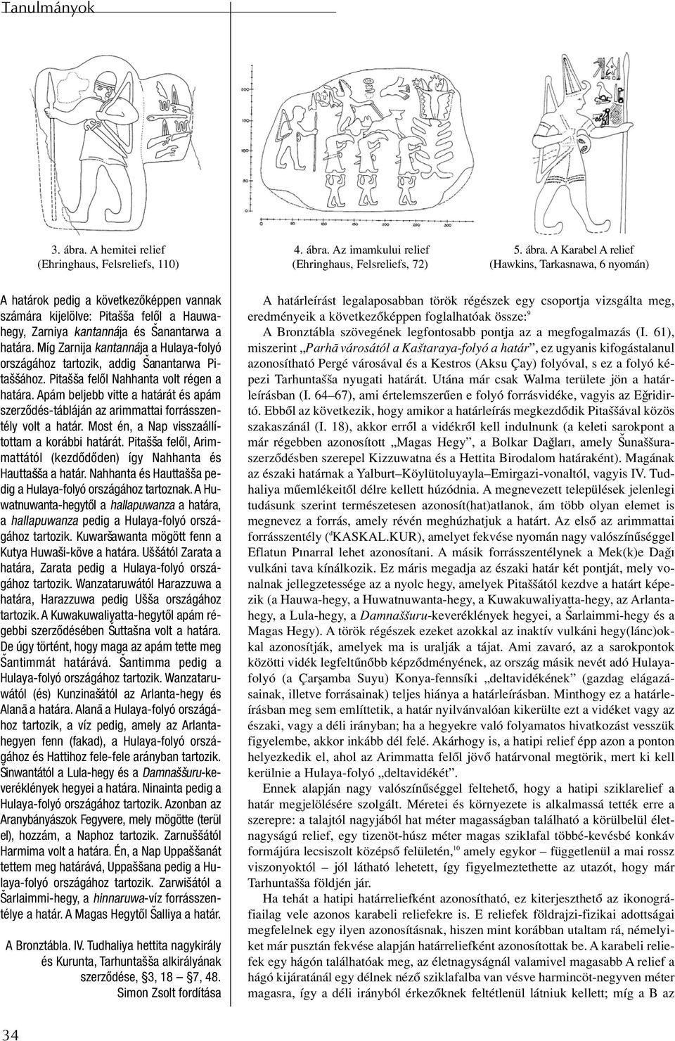Az imamkului relief (Ehringhaus, Felsreliefs, 72) 5. ábra.