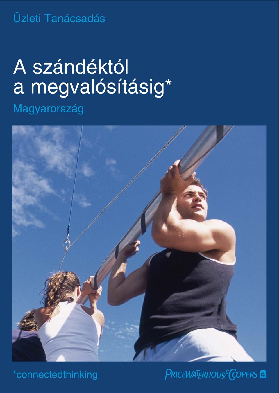 megvalósításig*