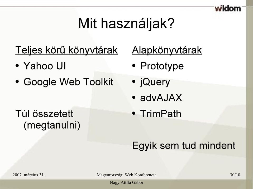 Toolkit Túl összetett (megtanulni)