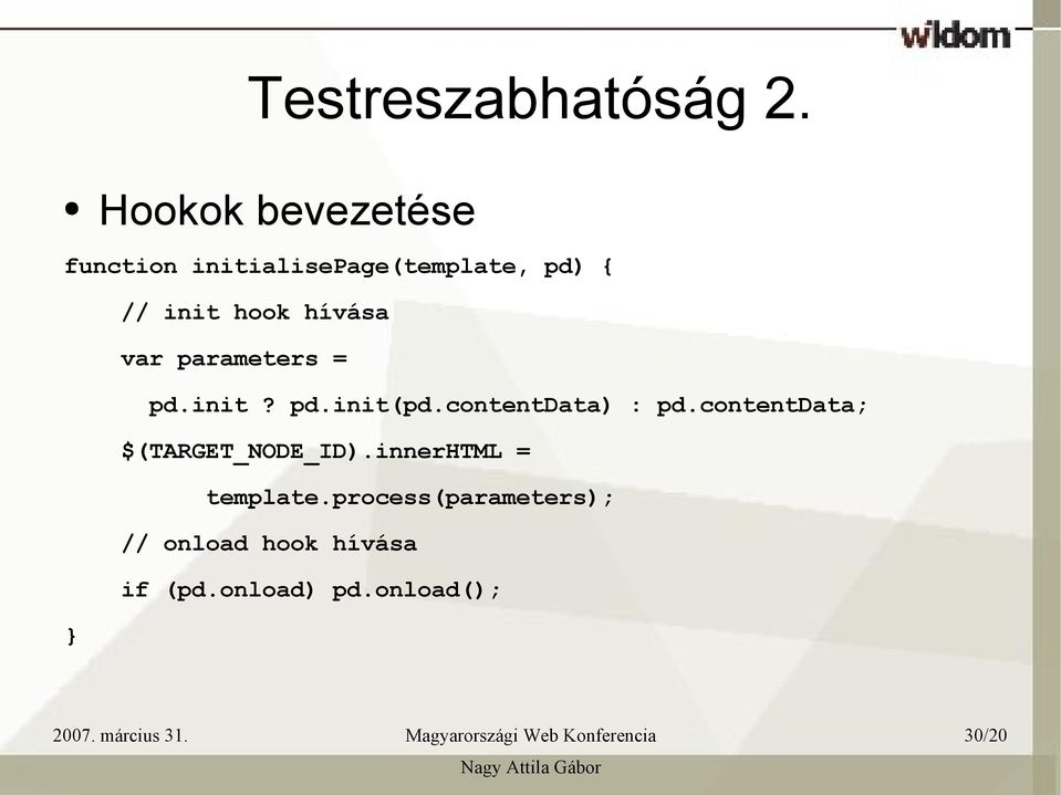 hívása var parameters = pd.init? pd.init(pd.contentdata) : pd.