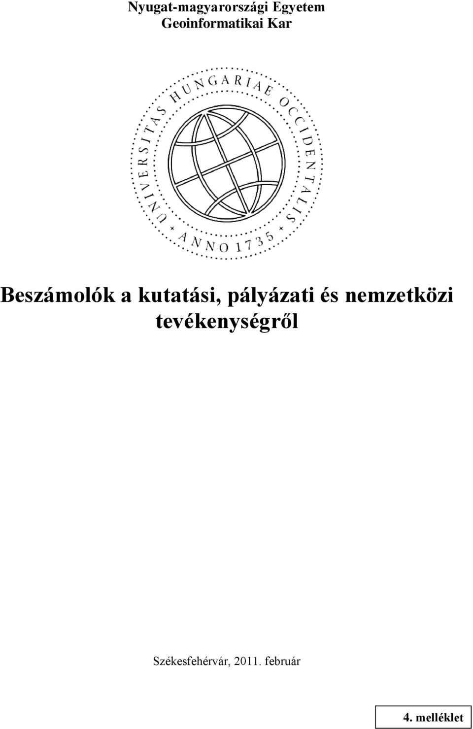 kutatási, pályázati és nemzetközi
