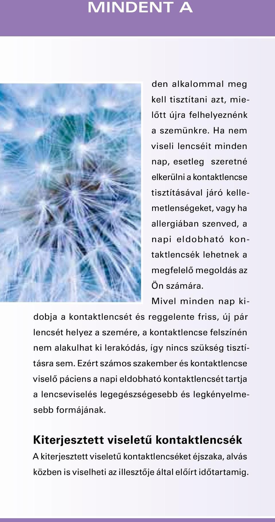 megoldás az Ön számára.