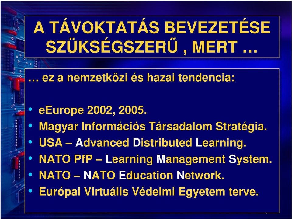 USA Advanced Distributed Learning. NATO PfP Learning Management System.