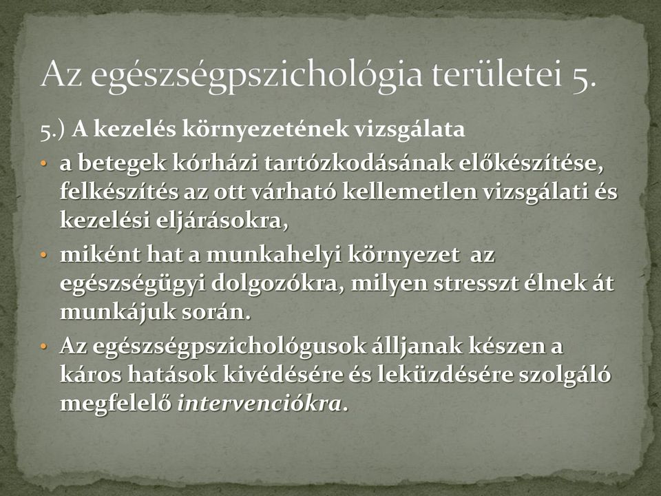 munkahelyi környezet az egészségügyi dolgozókra, milyen stresszt élnek át munkájuk során.