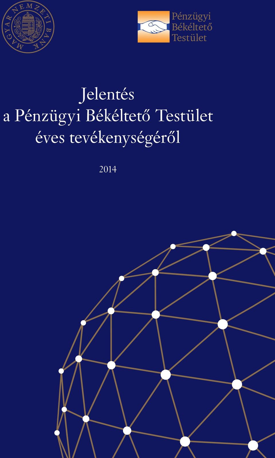 Testület éves