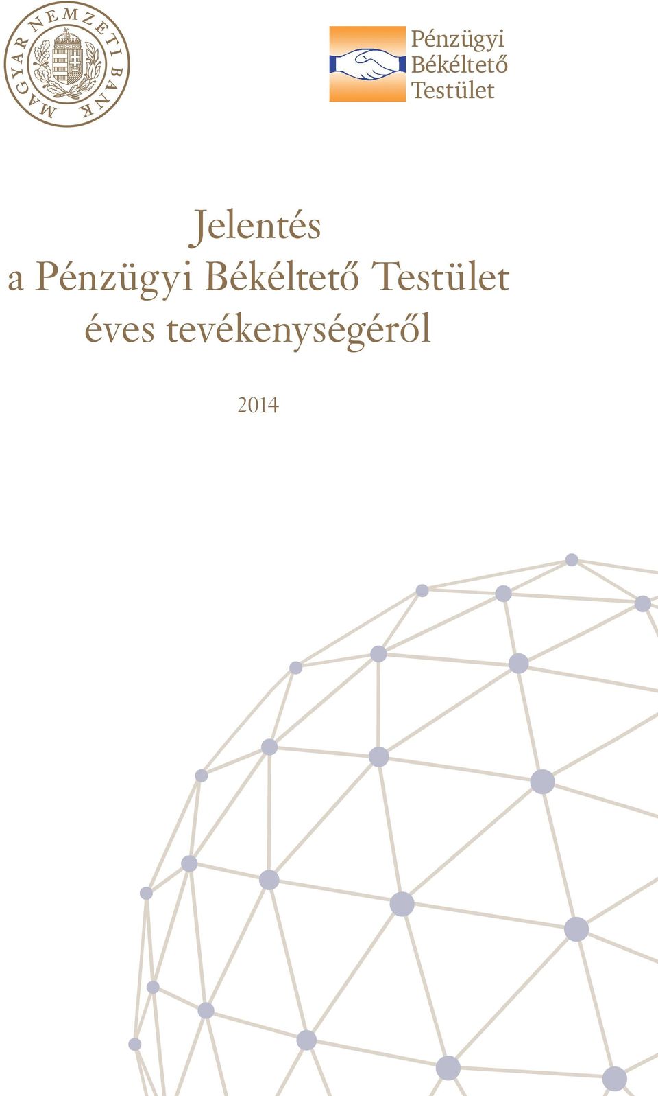 Testület éves