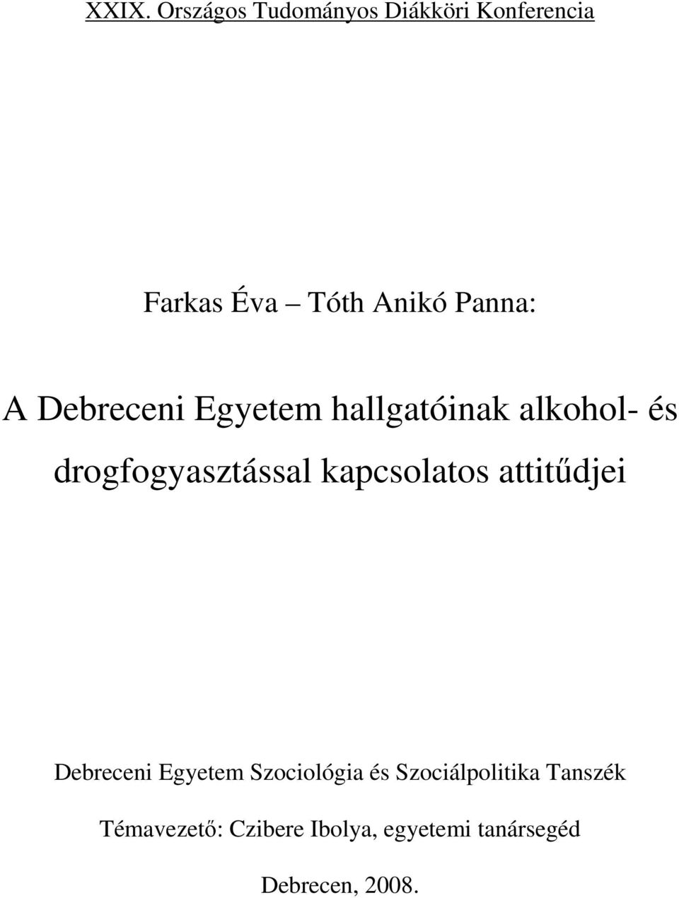 alkohol világnézet változás ifjúsági savanyú jövőkép