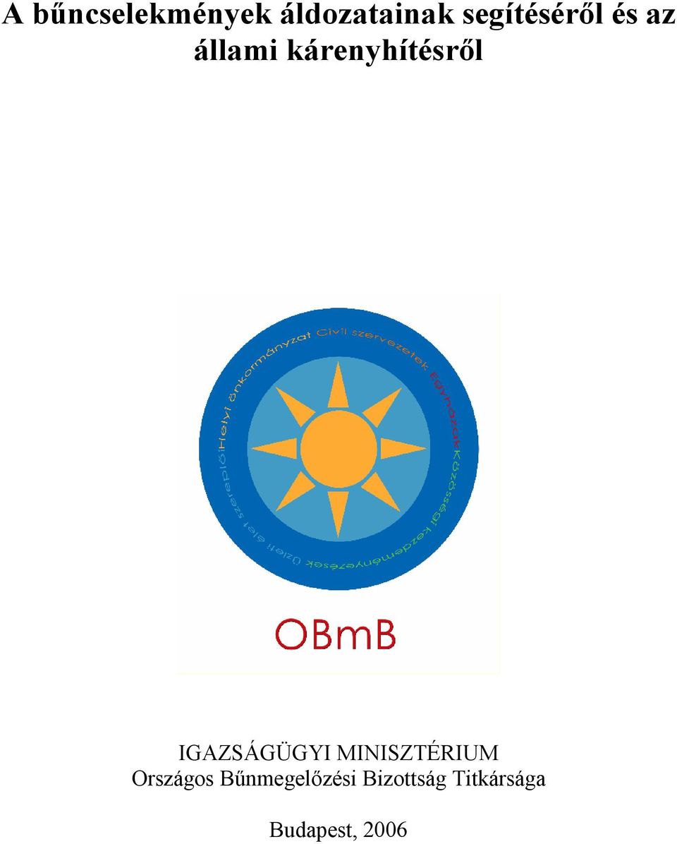 kárenyhítésről IGAZSÁGÜGYI