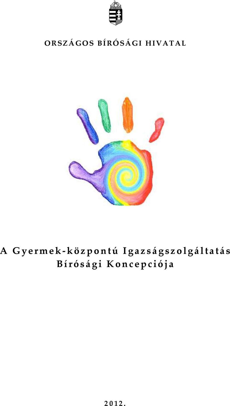 Gyermek-központú