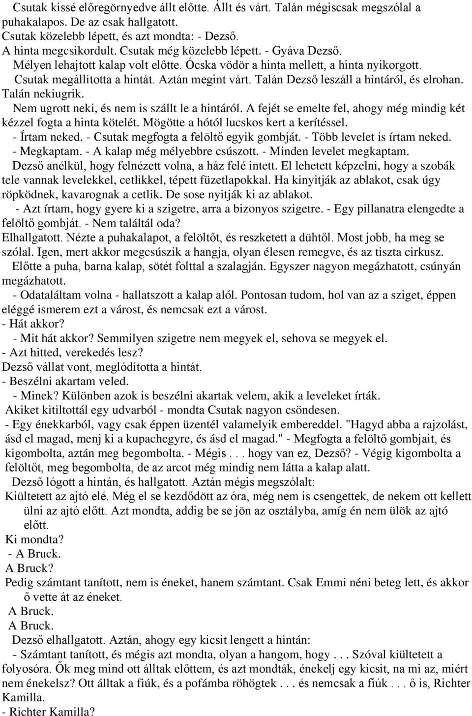 Megkaptam a repedt fejet
