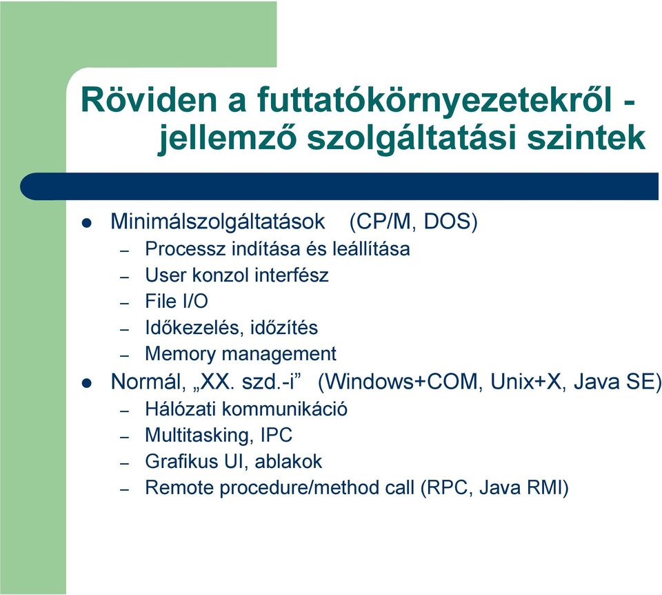 Memory management (CP/M, DOS) Normál, XX. szd.