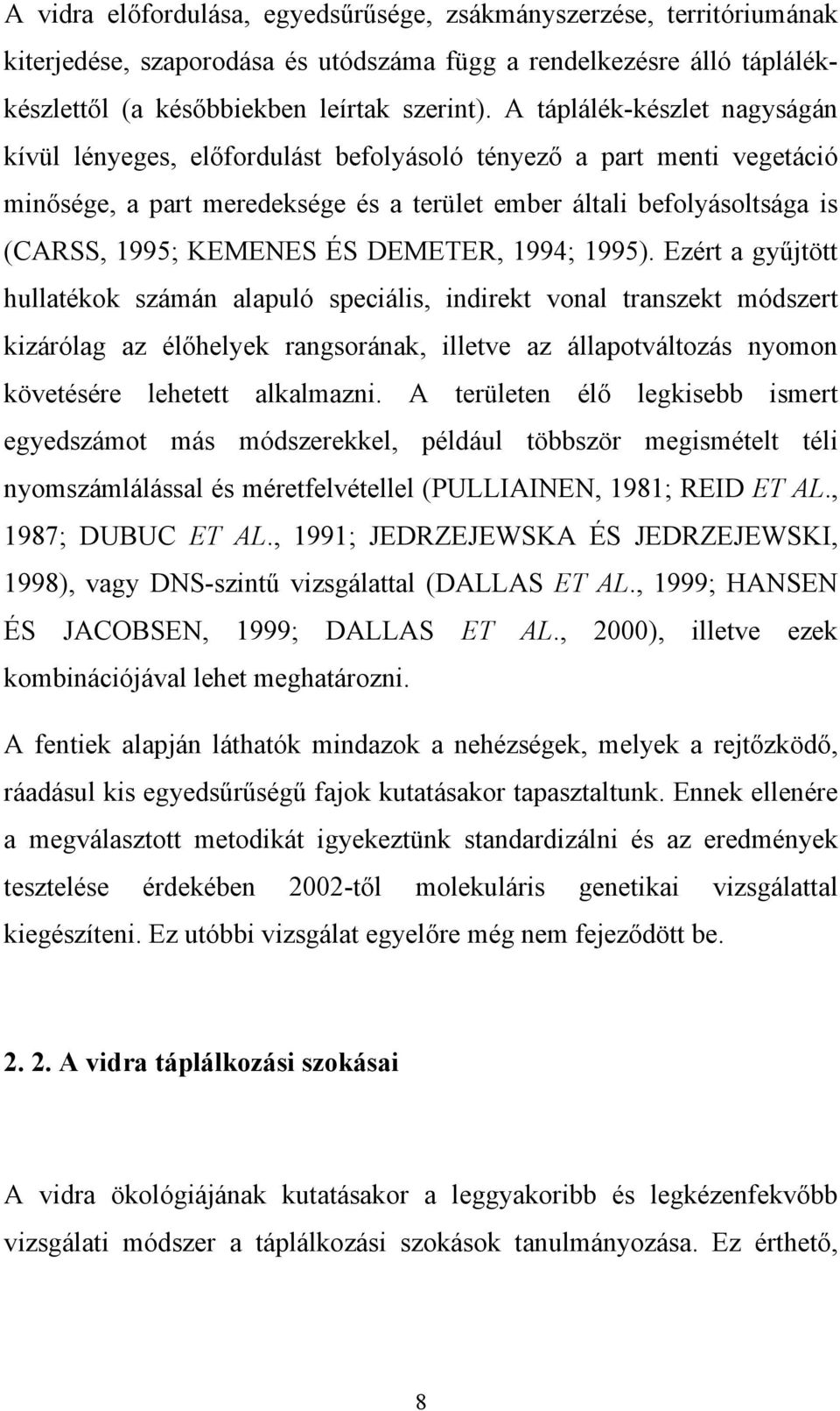 DEMETER, 1994; 1995).