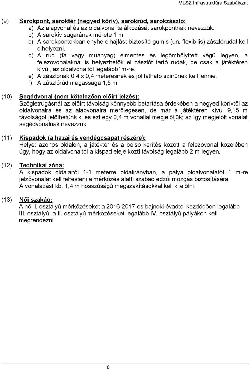 Magyar Labdarúgó Szövetség INFRASTRUKTÚRA SZABÁLYZAT - PDF Free Download