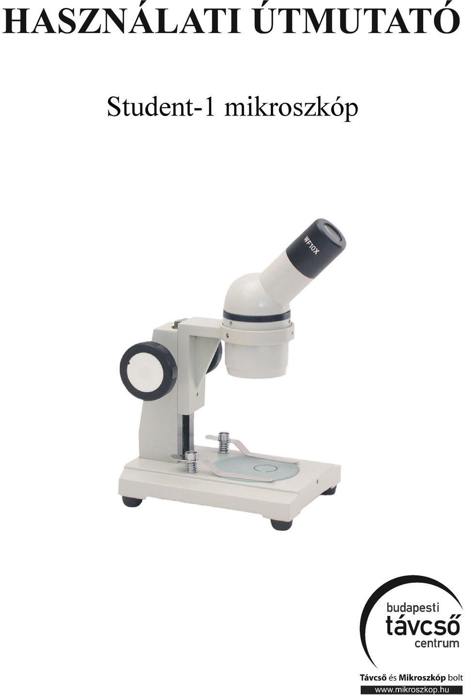 Student-1 mikroszkóp - PDF Ingyenes letöltés